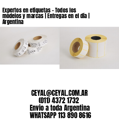 Expertos en etiquetas - Todos los modelos y marcas | Entregas en el día | Argentina