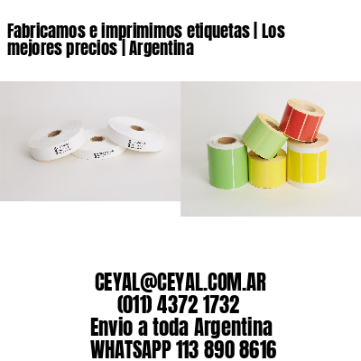 Fabricamos e imprimimos etiquetas | Los mejores precios | Argentina