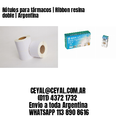 Rótulos para fármacos | Ribbon resina doble | Argentina
