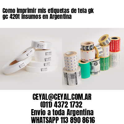 Como imprimir mis etiquetas de tela gk gc 420t Insumos en Argentina