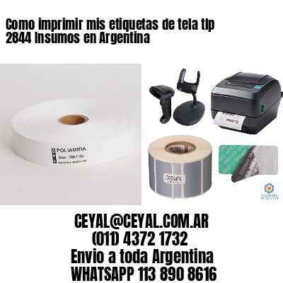 Como imprimir mis etiquetas de tela tlp 2844 Insumos en Argentina