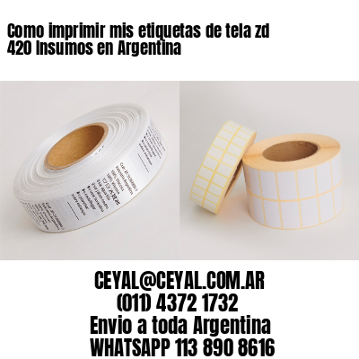 Como imprimir mis etiquetas de tela zd 420 Insumos en Argentina