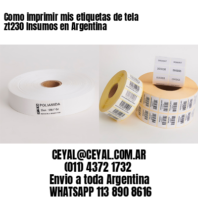 Como imprimir mis etiquetas de tela zt230 Insumos en Argentina