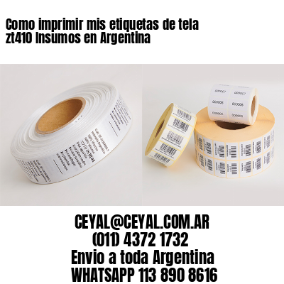 Como imprimir mis etiquetas de tela zt410 Insumos en Argentina