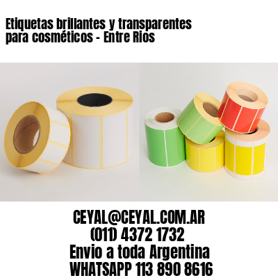 Etiquetas brillantes y transparentes para cosméticos - Entre Rios