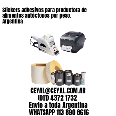 Stickers adhesivos para productora de alimentos autóctonos por peso. Argentina