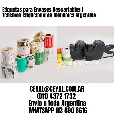 Etiquetas para Envases Descartables | Tenemos etiquetadoras manuales argentina