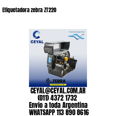 Etiquetadora zebra ZT220