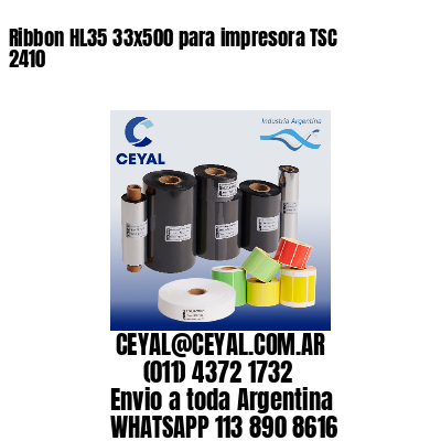 Ribbon HL35 33×500 para impresora TSC 2410