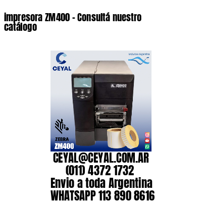 impresora ZM400 – Consultá nuestro catálogo