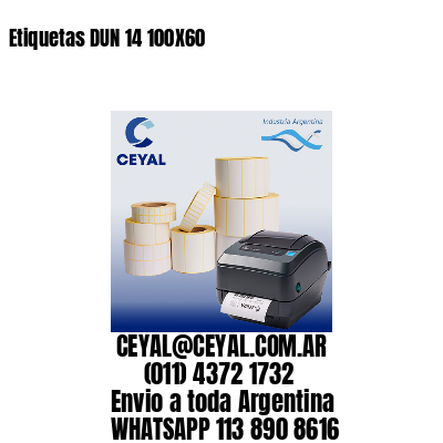 Etiquetas DUN 14 100X60