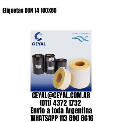 Etiquetas DUN 14 100X80