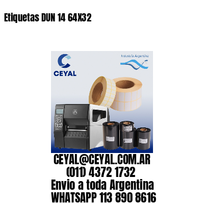 Etiquetas DUN 14 64X32
