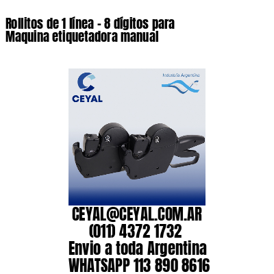 Rollitos de 1 línea – 8 dígitos para Maquina etiquetadora manual