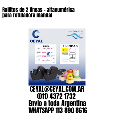 Rollitos de 2 líneas – alfanumérica para rotuladora manual