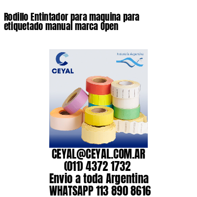 Rodillo Entintador para maquina para etiquetado manual marca Open