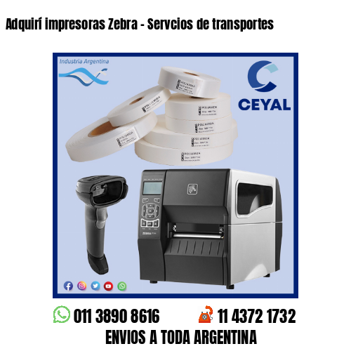 Adquirí impresoras Zebra – Servcios de transportes