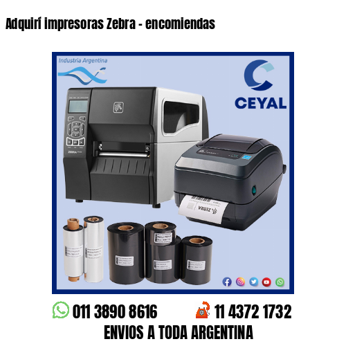 Adquirí impresoras Zebra – encomiendas
