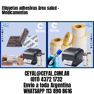 Etiquetas adhesivas área salud – Medicamentos