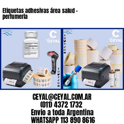 Etiquetas adhesivas área salud – perfumeria