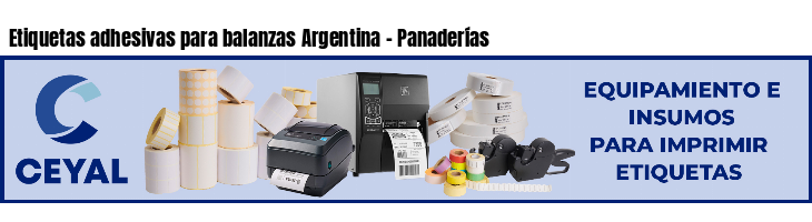 Etiquetas adhesivas para balanzas Argentina - Panaderías