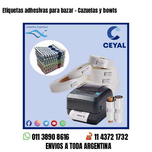 Etiquetas adhesivas para bazar – Cazuelas y bowls