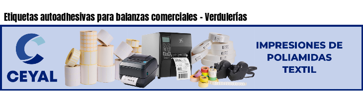 Etiquetas autoadhesivas para balanzas comerciales - Verdulerías