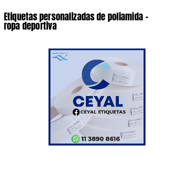 Etiquetas personalizadas de poliamida - ropa deportiva