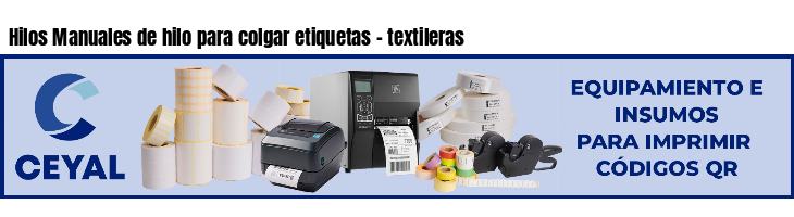 Hilos Manuales de hilo para colgar etiquetas - textileras