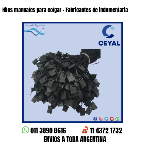 Hilos manuales para colgar – Fabricantes de indumentaria