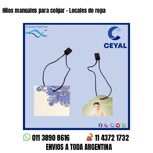 Hilos manuales para colgar – Locales de ropa