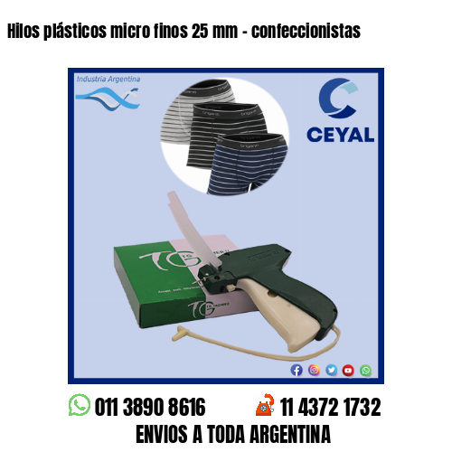 Hilos plásticos micro finos 25 mm – confeccionistas