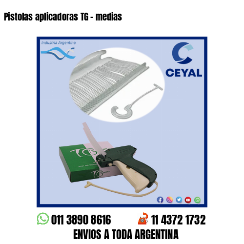 Pistolas aplicadoras TG – medias