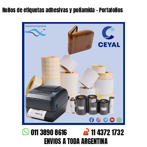 Rollos de etiquetas adhesivas y poliamida – Portafolios