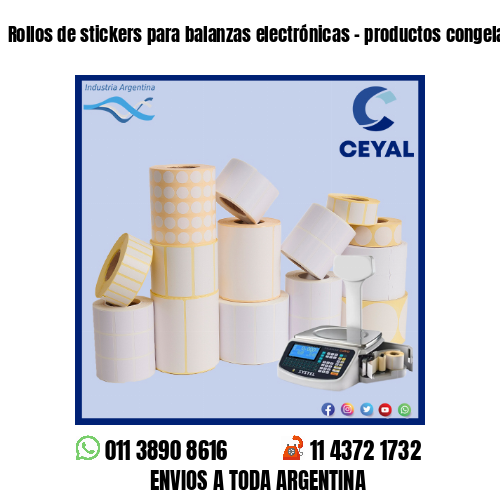 Rollos de stickers para balanzas electrónicas – productos congelados