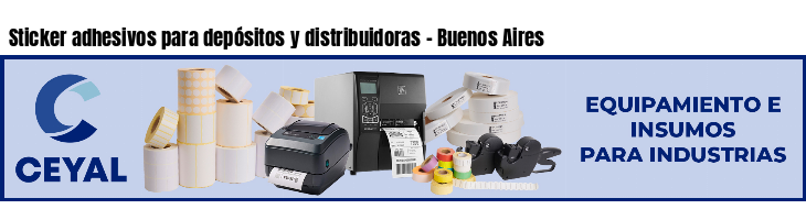 Sticker adhesivos para depósitos y distribuidoras - Buenos Aires