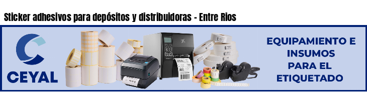 Sticker adhesivos para depósitos y distribuidoras - Entre Rios