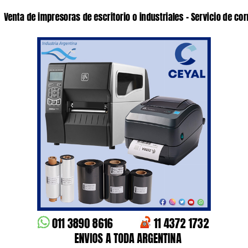 Venta de impresoras de escritorio o industriales – Servicio de correo