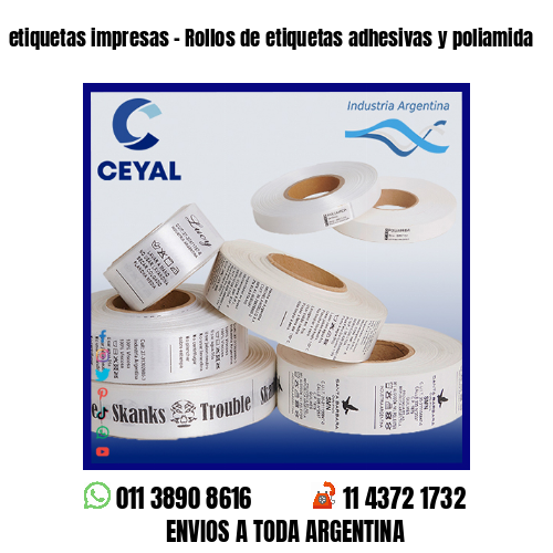 etiquetas impresas – Rollos de etiquetas adhesivas y poliamida