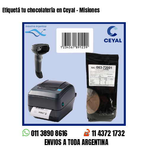 Etiquetá tu chocolatería en Ceyal – Misiones