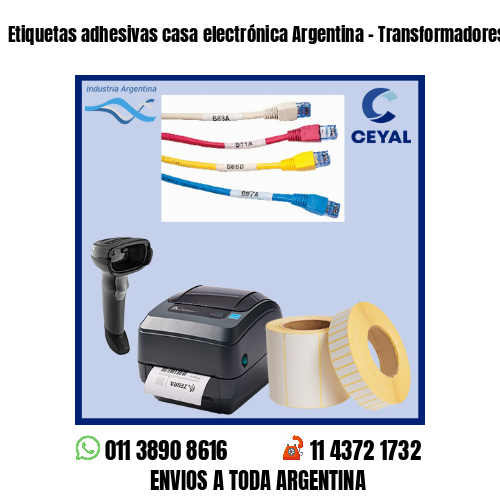 Etiquetas adhesivas casa electrónica Argentina – Transformadores