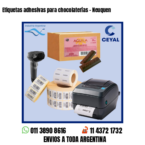 Etiquetas adhesivas para chocolaterías – Neuquen