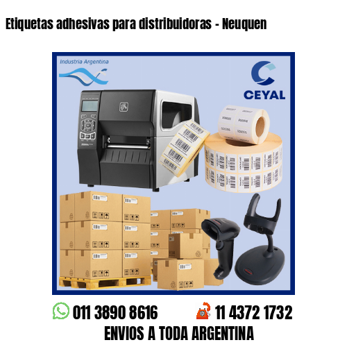 Etiquetas adhesivas para distribuidoras – Neuquen