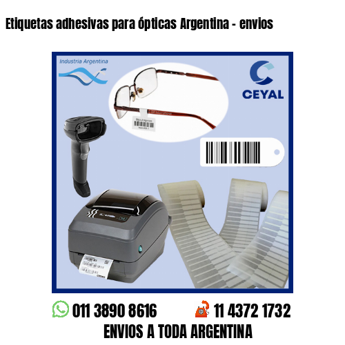 Etiquetas adhesivas para ópticas Argentina – envios