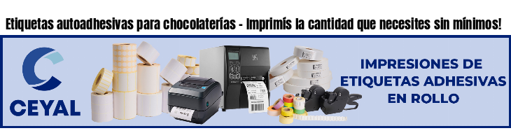 Etiquetas autoadhesivas para chocolaterías - Imprimís la cantidad que necesites sin mínimos!