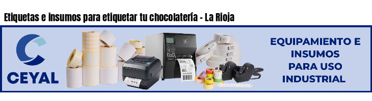 Etiquetas e insumos para etiquetar tu chocolatería - La Rioja