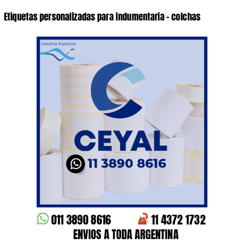 Etiquetas personalizadas para indumentaria - colchas