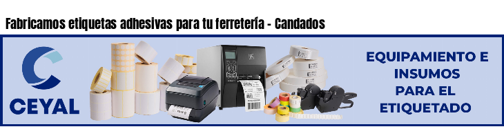 Fabricamos etiquetas adhesivas para tu ferretería - Candados