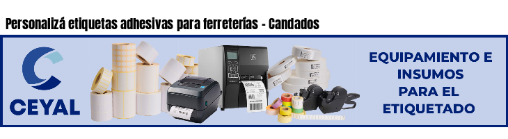 Personalizá etiquetas adhesivas para ferreterías - Candados