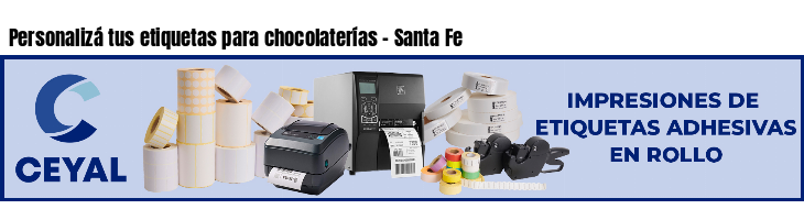 Personalizá tus etiquetas para chocolaterías - Santa Fe
